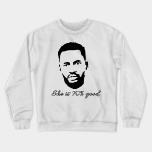 Usman - 70% good - 90 day fiance Crewneck Sweatshirt